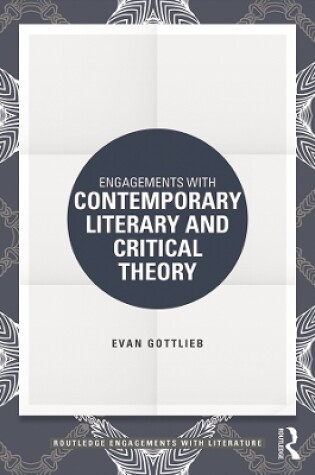 Cover of Engagements with Contemporary Literary and Critical Theory