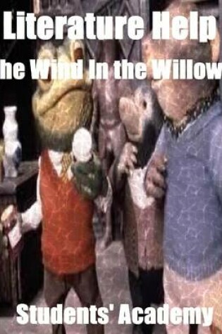 Cover of Literature Help: The Wind In the Willows