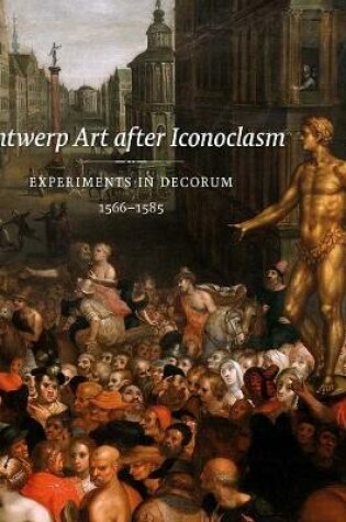 Cover of Antwerp Art after Iconoclasm