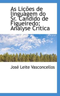 Book cover for As Li Es de Linguagem Do Sr. Candido de Figueiredo