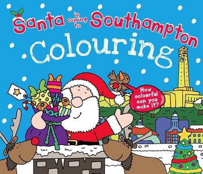 Book cover for Santa is Coming to Southampton Colouring Book