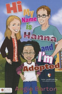 Book cover for Hi My Name Is Hanna and I'm Adopted