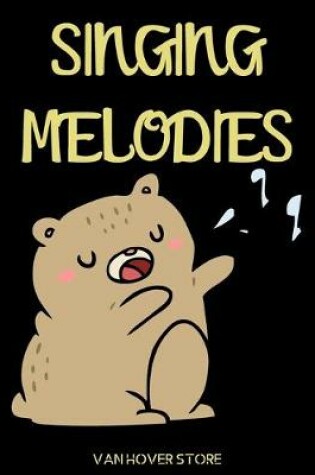 Cover of Singing Melodies