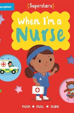 Cover of When I'm a Nurse