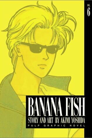 Cover of Banana Fish, Vol. 6