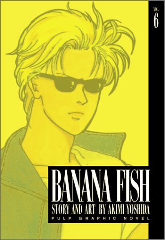 Book cover for Banana Fish, Vol. 6