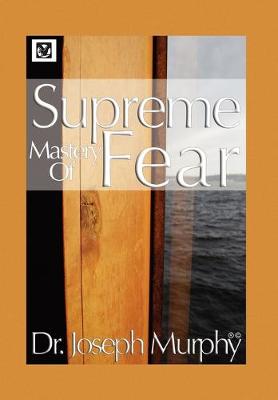 Book cover for Supreme Mastery of Fear