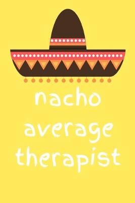 Book cover for Nacho average therapist