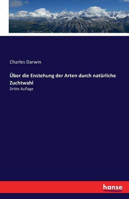 Book cover for Über die Enstehung der Arten durch natürliche Zuchtwahl