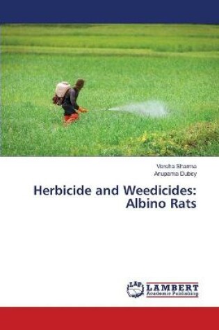 Cover of Herbicide and Weedicides