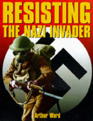 Book cover for Resisting the Nazi Invader