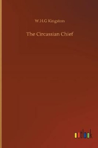 Cover of The Circassian Chief