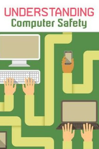 Cover of Understanding Computer Safety