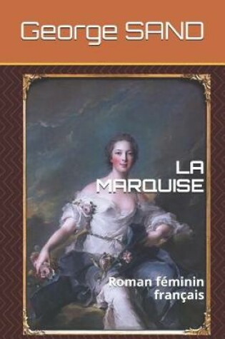 Cover of La Marquise