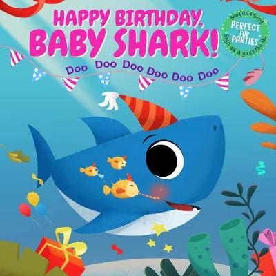 Book cover for Happy Birthday, Baby Shark!