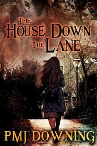Cover of The House Down the Lane