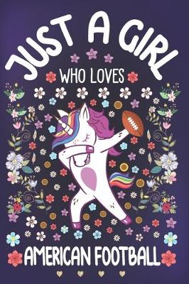 Book cover for Just A Girl Who Loves American Football