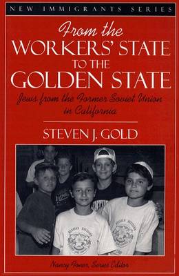 Book cover for From the Workers' State to the Golden State