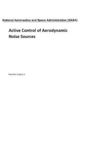 Cover of Active Control of Aerodynamic Noise Sources