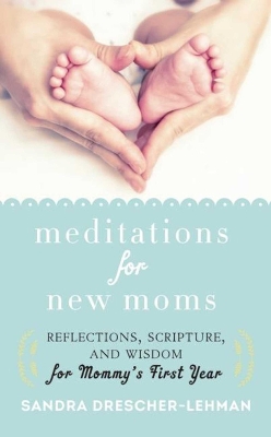 Book cover for Meditations for New Moms