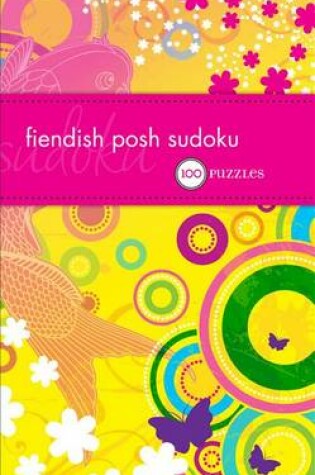 Cover of Fiendish Posh Sudoku
