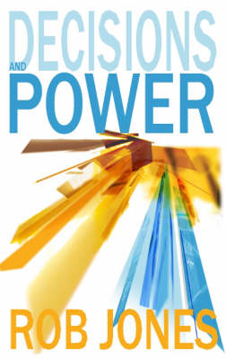 Book cover for Decisions and Power