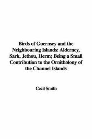 Cover of Birds of Guernsey and the Neighbouring Islands