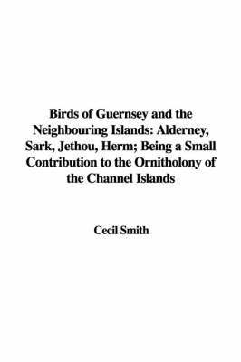 Book cover for Birds of Guernsey and the Neighbouring Islands