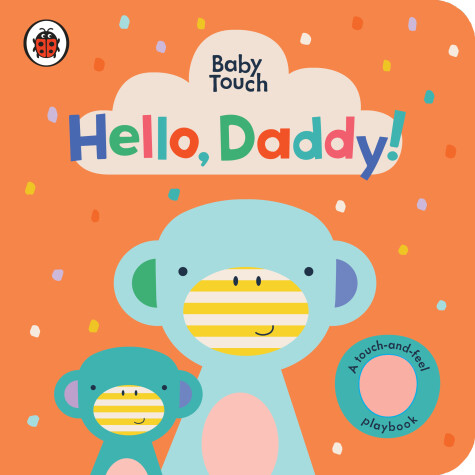 Book cover for Hello, Daddy!