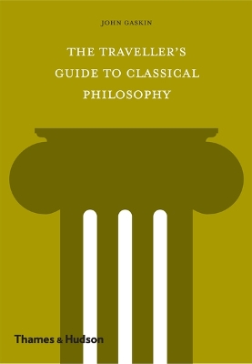 Book cover for The Traveller's Guide to Classical Philosophy