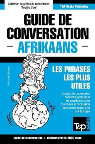 Cover of Guide de conversation Francais-Afrikaans et vocabulaire thematique de 3000 mots