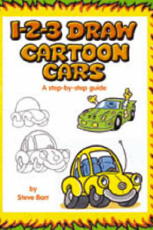 Cover of 1-2-3 Draw Cartoon Cars