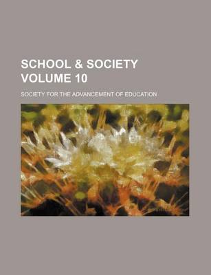 Book cover for School & Society Volume 10