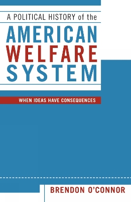 Book cover for A Political History of the American Welfare System