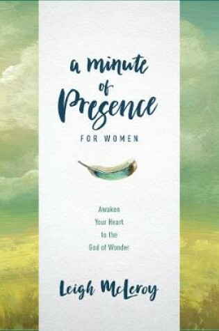 Cover of Minute of Presence for Women, A