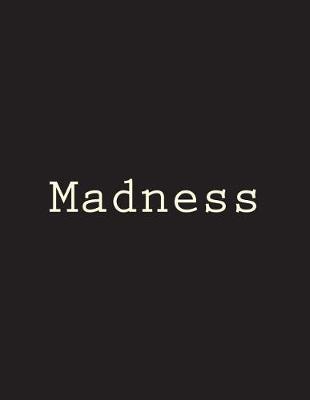 Cover of Madness