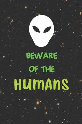 Book cover for Beware Of The Humans