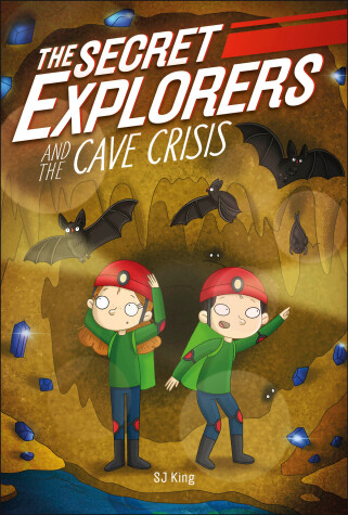 Book cover for The Secret Explorers and the Cave Crisis