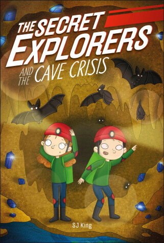 Cover of The Secret Explorers and the Cave Crisis