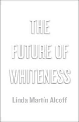 Book cover for The Future of Whiteness