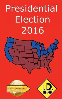 Book cover for 2016 Presidential Election (Edizione Italiana)