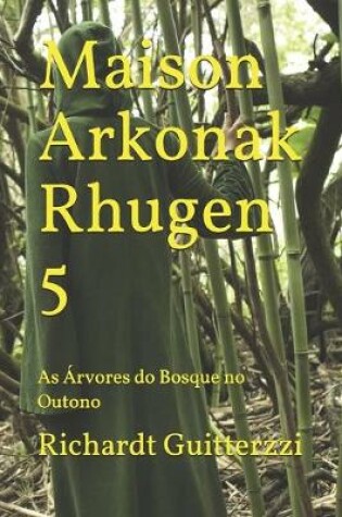 Cover of Maison Arkonak Rhugen 5