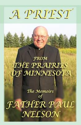 Book cover for A Priest From the Prairies of Minnesota