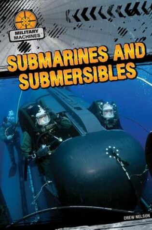 Cover of Submarines and Submersibles