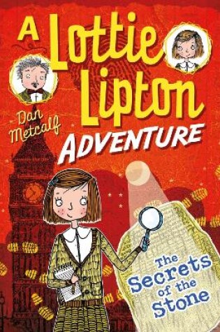 Cover of The Secrets of the Stone A Lottie Lipton Adventure