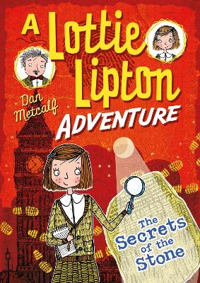 Book cover for The Secrets of the Stone A Lottie Lipton Adventure