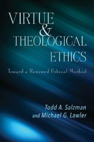 Cover of Virtue and Theological Ethics