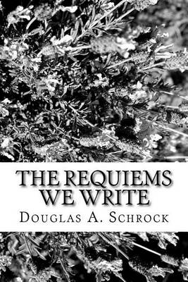 Book cover for The Requiems We Write