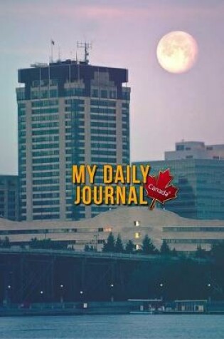 Cover of My Daily Canada Journal Ottawa Dot Grid Notebook