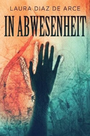 Cover of In Abwesenheit